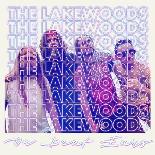 The Lakewoods - Every Part Of Me