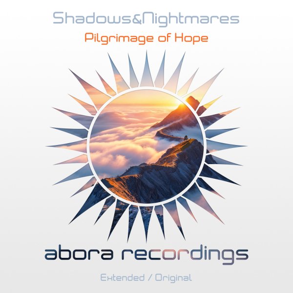 Shadows&amp;Nightmares - Pilgrimage of Hope (Extended Mix)
