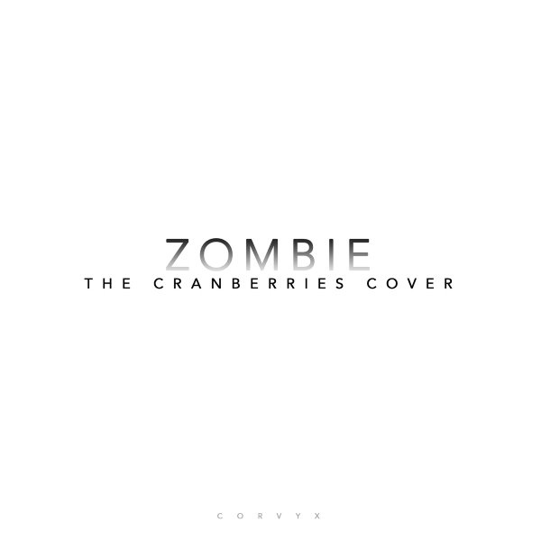 Corvyx - Zombie
