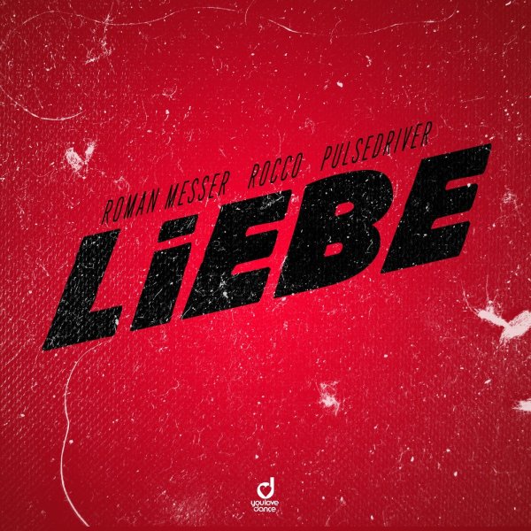 Pulsedriver, Roman Messer, Rocco - Liebe (Extended Mix)