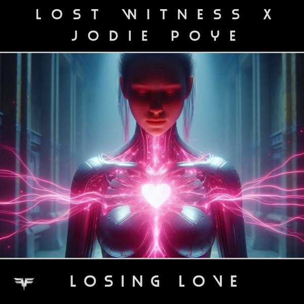 Lost Witness, Jodie Poye - Losing Love (Extended Mix)