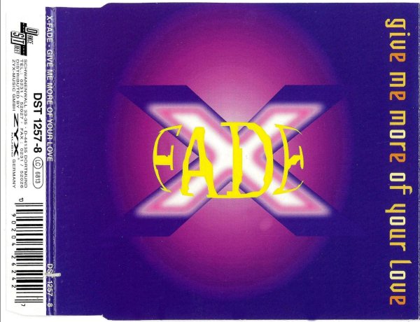 X-Fade - Give Me More Of Your Love (Airplay Edit)