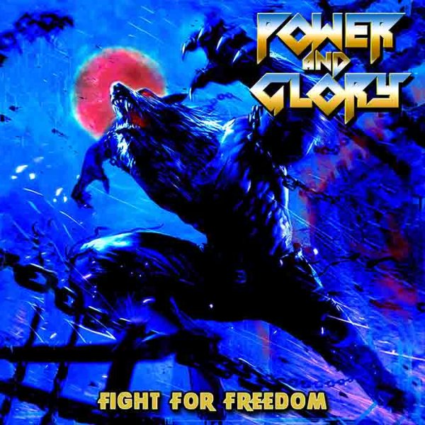 Power And Glory - Fight For Freedom