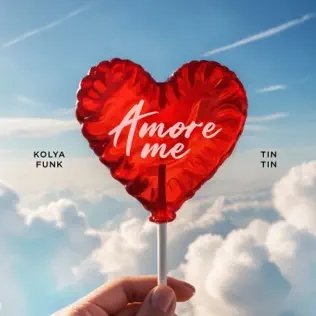 Kolya Funk &amp; Tin Tin - Amore Мe