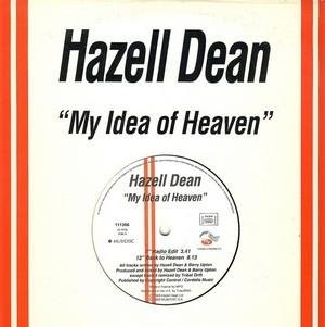 Hazell Dean - My Idea Of Heaven (7&apos;&apos; Radio Edit)