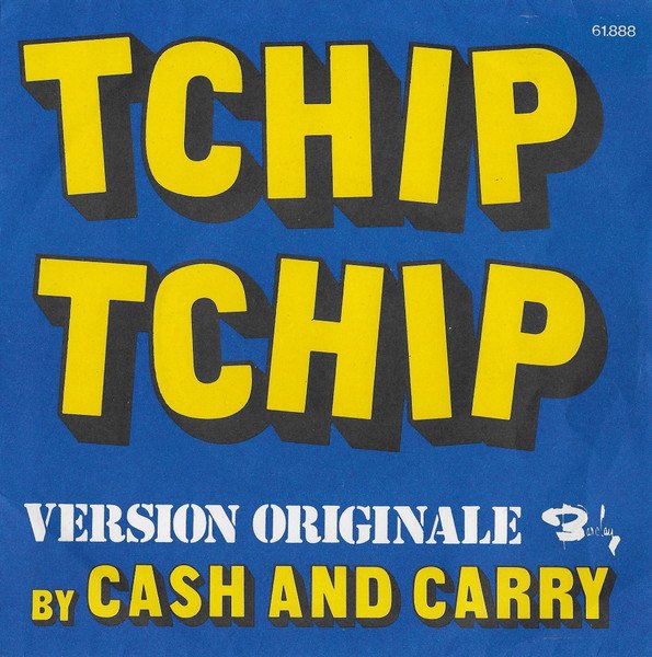 Cash And Carry - Tchip Tchip