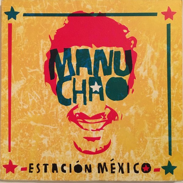 MANU CHAO - ESTACION MEXICO [2CD Full Album Completo 2008]