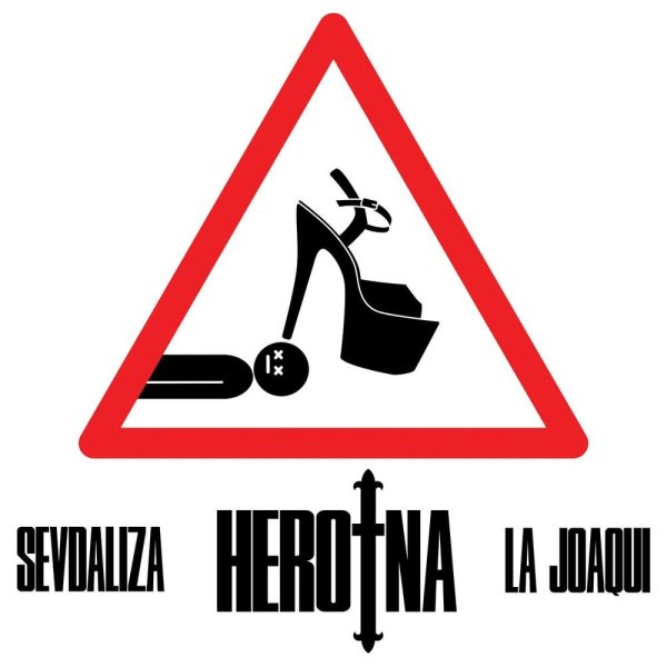 Sevdaliza, La Joaqui - Heroina