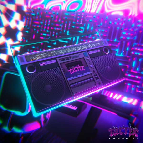 Tactix - Crank It