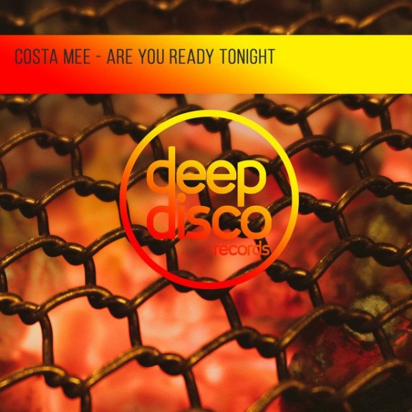 Costa Mee - Are You Ready Tonight