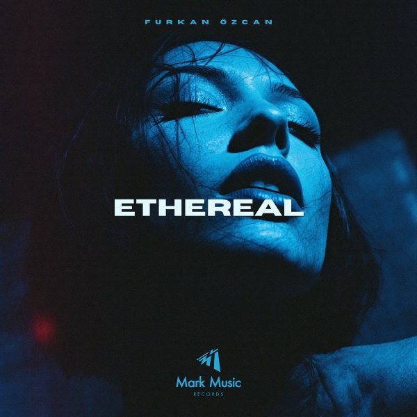 Furkan Özcan - Ethereal (Original Mix)