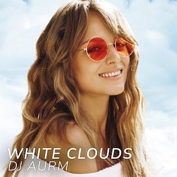 Dj Aurm - White Clouds
