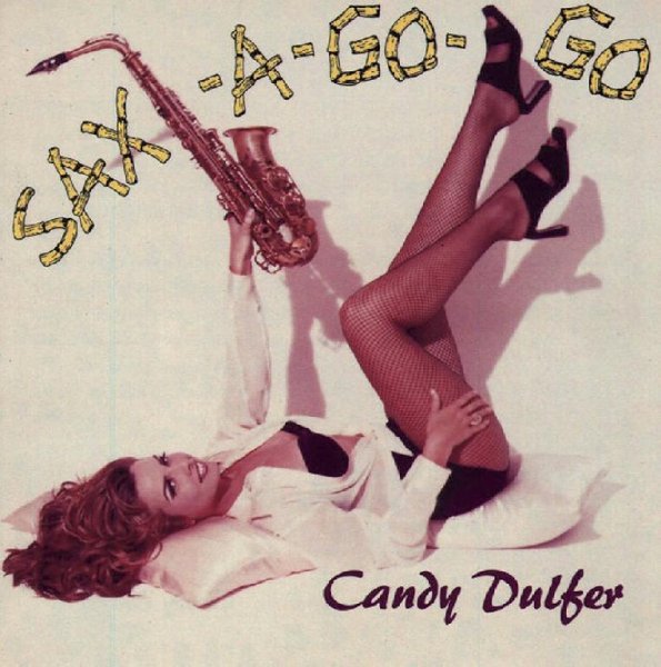 Candy Dulfer - Sax-A-Go-Go (Album, 1993)
