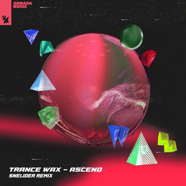 Trance Wax - Ascend (Sneijder Remix)