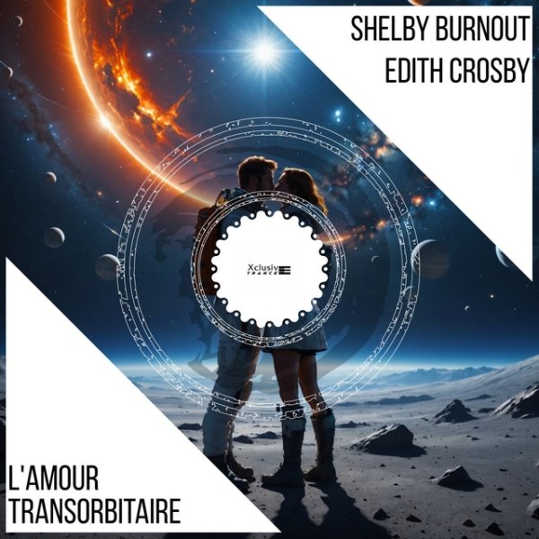 Shelby Burnout &amp; Edith Crosby - L&apos;amour Transorbitaire (Original Mix)