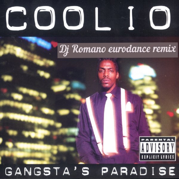 Coolio - Gangstas Paradise (Dj Romano Eurodance Remix)