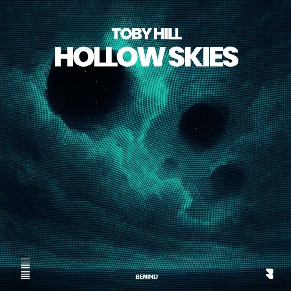 Toby Hill - Hollow Skies (Extended Mix)