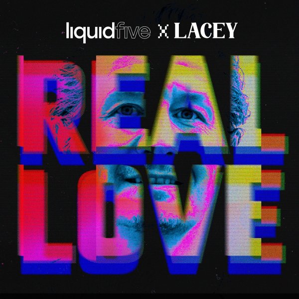 liquidfive &amp; Lacey - Real Love (Extended)